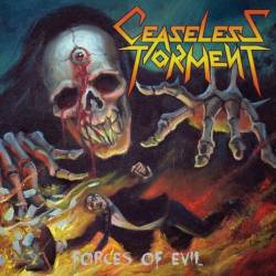 Ceaseless Torment : Forces of Evil
